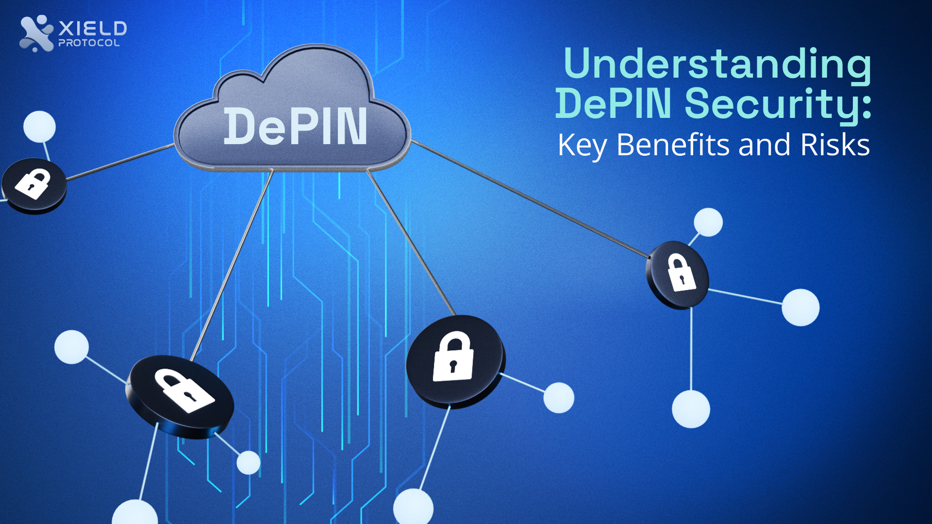 The picture shows a cloud with the word "DePIN" and several padlocks around it. It suggests that DePIN is a secure platform for decentralized applications